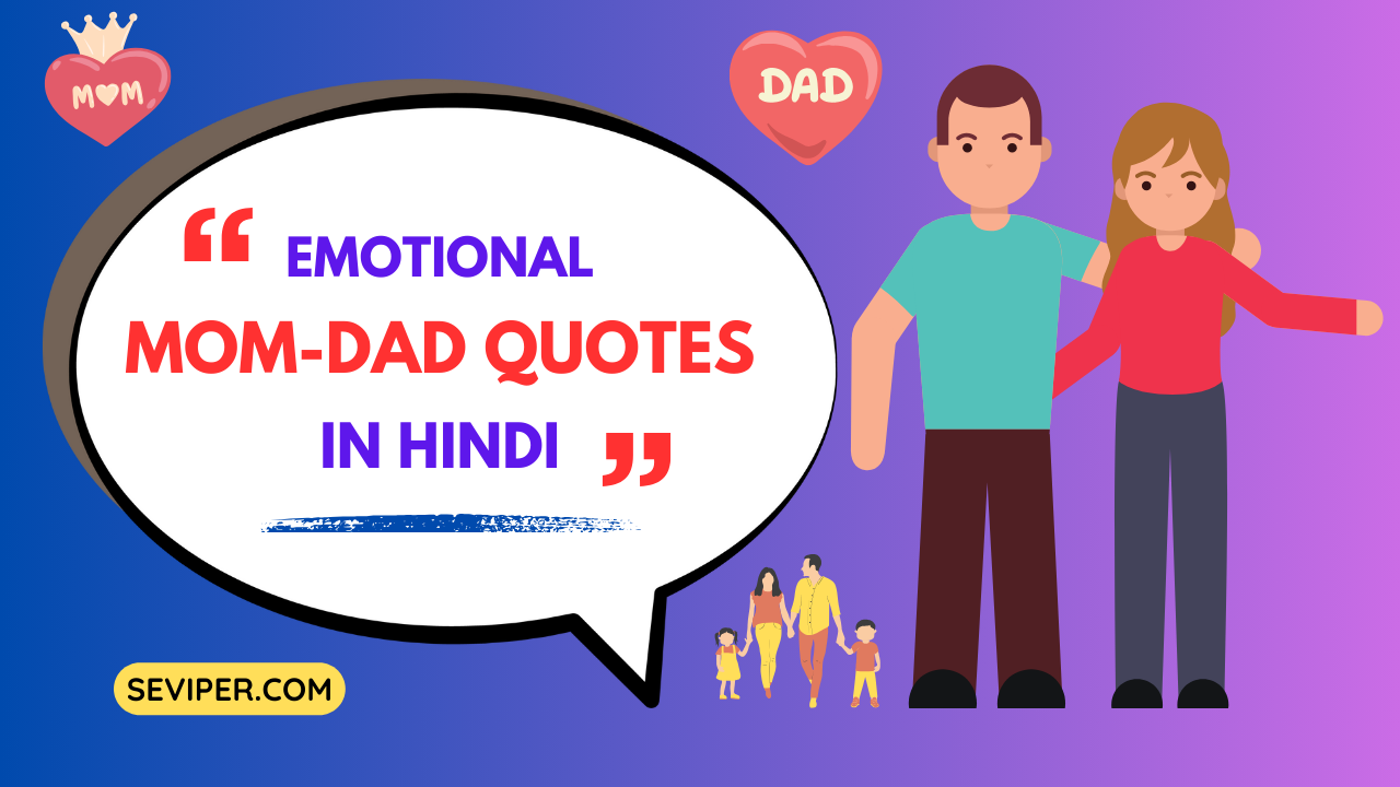 Emotional Mom Dad Quotes In Hindi